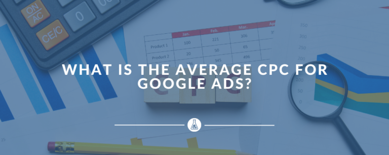 What Is the Average CPC for Google Ads?