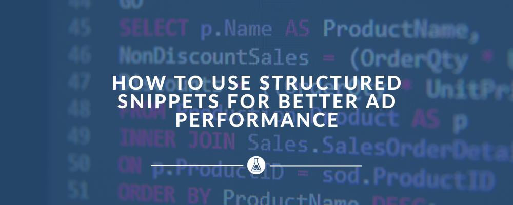 How to Use Structured Snippets for Better Ad Performance